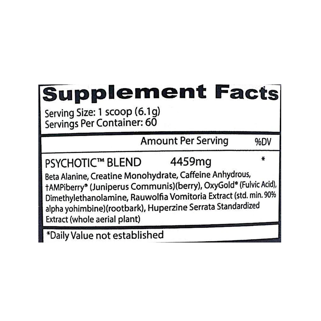 Supplement facts label for a 'Psychotic Blend' with detailed ingredient list on a white background.